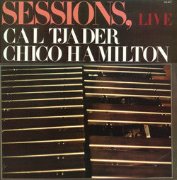 Cal Tjader / Chico Hamilton : Sessions, Live (LP)