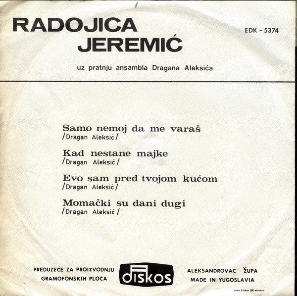 Radojica Jeremić : Samo Nemoj Da Me Varaš (7", EP)