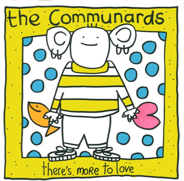 The Communards : There's More To Love (7", Single, Pap)