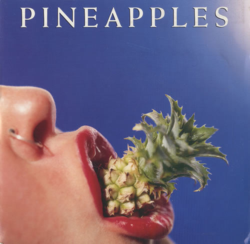Pineapples (2) : All For What  (7", Single, Pin)