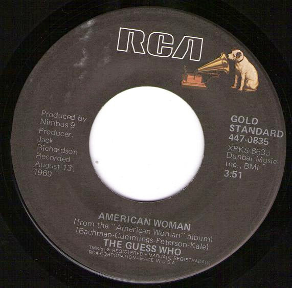 The Guess Who : American Woman / No Sugar Tonight (7", Single, RE)