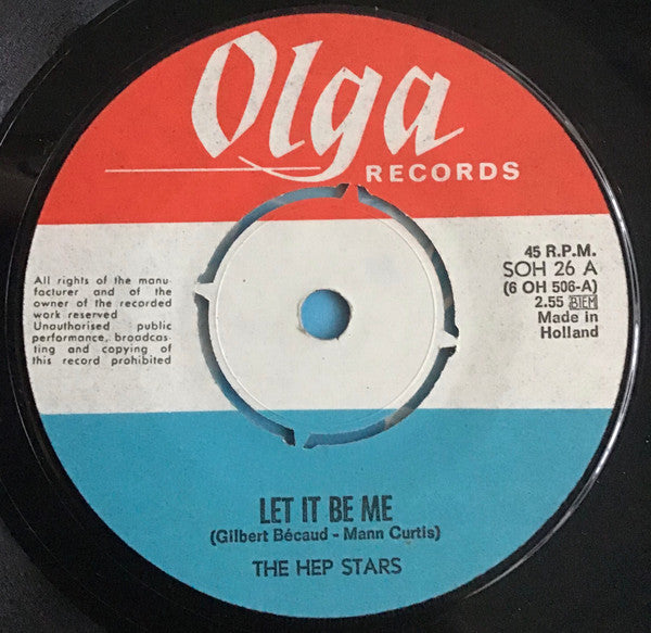 The Hep Stars : Let It Be Me / A Flower In My Garden (7", Single)