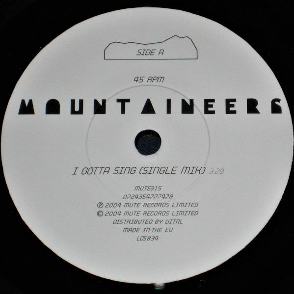 Mountaineers : I Gotta Sing (7")