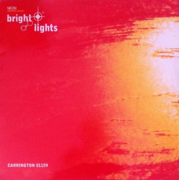 Bright Lights : Carrington 01159 (12")