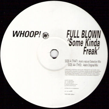 Full Blown : Some Kinda Freak (12")