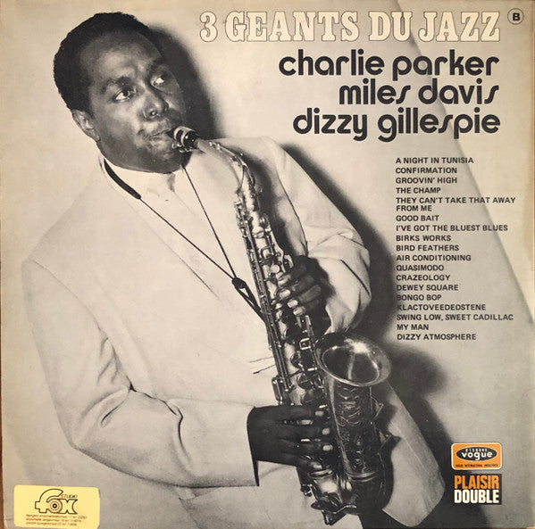 Charlie Parker, Miles Davis, Dizzy Gillespie : 3 Geants Du Jazz (2xLP, Comp)