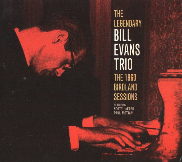 The Bill Evans Trio : The 1960 Birdland Sessions (CD, Album, RE, Dig)