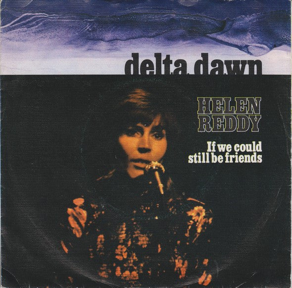 Helen Reddy : Delta Dawn (7")