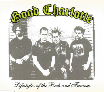 Good Charlotte : Lifestyles Of The Rich And Famous (CD, Single, Enh)