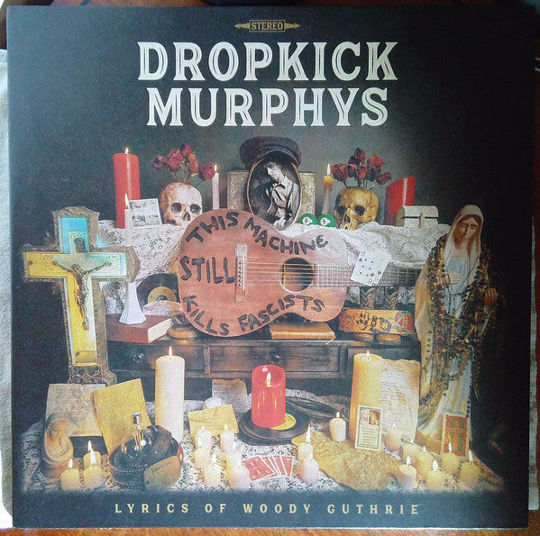 Dropkick Murphys : This Machine Still Kills Fascists (LP, Album, Ltd, Cry)