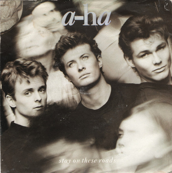 a-ha : Stay On These Roads (7", Single, Pap)