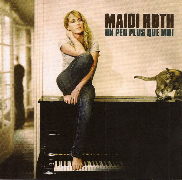 Maïdi Roth : Un Peu Plus Que Moi (CD, Album)