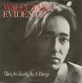 Wally Tax : Evidently (7", Single)