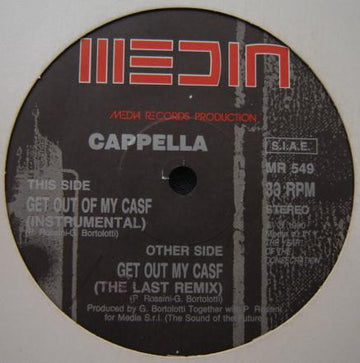 Cappella : Get Out Of My Case (Remix) (12")