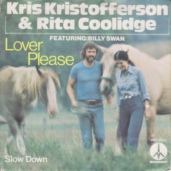 Kris Kristofferson & Rita Coolidge : Lover Please (7", Single)