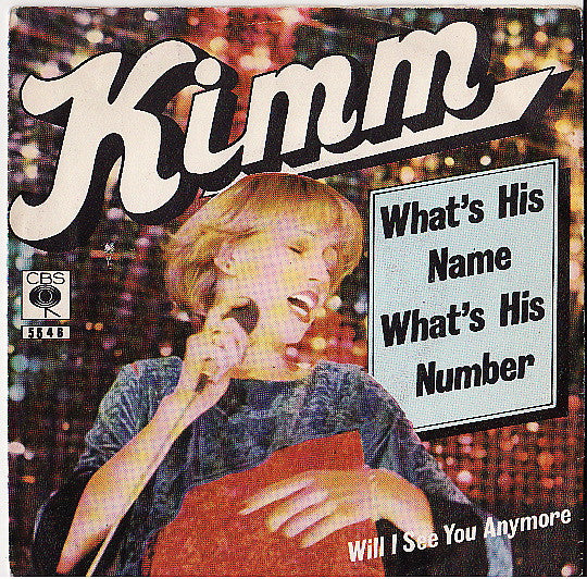 Kimm Hekker : What's His Name What's His Number (7")