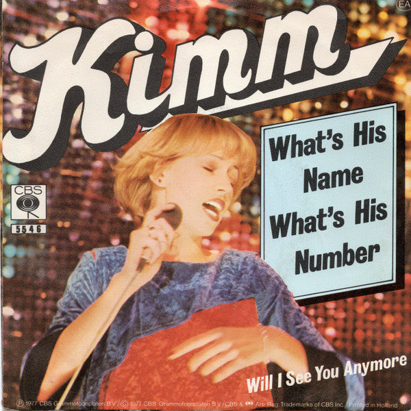 Kimm Hekker : What's His Name What's His Number (7")