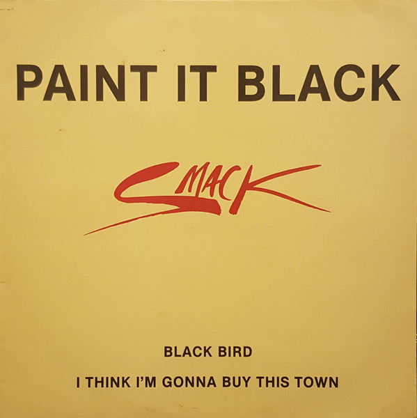 Smack (5) : Paint It Black (12", Maxi)