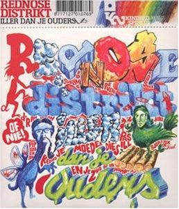 Rednose Distrikt : Iller Dan Je Ouders (CD, Album, Car)