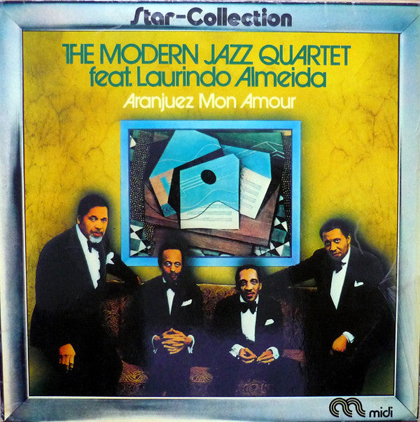The Modern Jazz Quartet Feat. Laurindo Almeida : Aranjuez Mon Amour (LP, Album, RE)