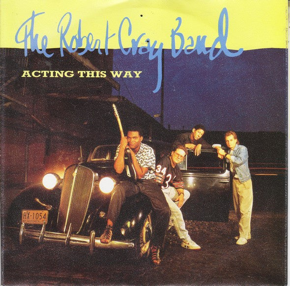 The Robert Cray Band : Acting This Way (7", Single)