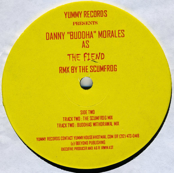 Danny "Buddha" Morales* : The Fiend (Rmx By The Scumfrog) (12")