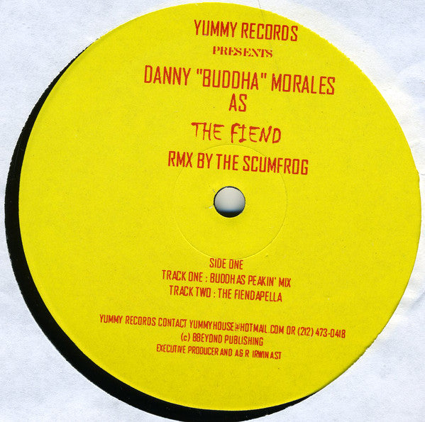 Danny "Buddha" Morales* : The Fiend (Rmx By The Scumfrog) (12")