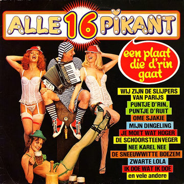 Peter En De Pezers : Alle 16 Pikant - Een Plaat Die D'rin Gaat (LP)