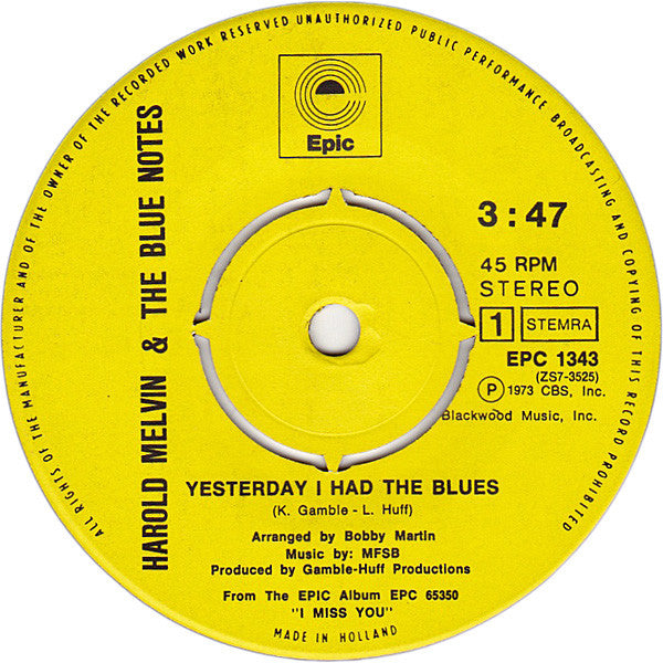 Harold Melvin And The Blue Notes : Yesterday I Had The Blues (7")