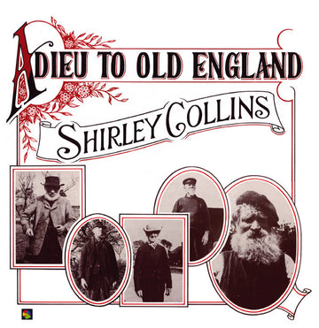 Shirley Collins : Adieu To Old England (LP, Album, RE, 180)