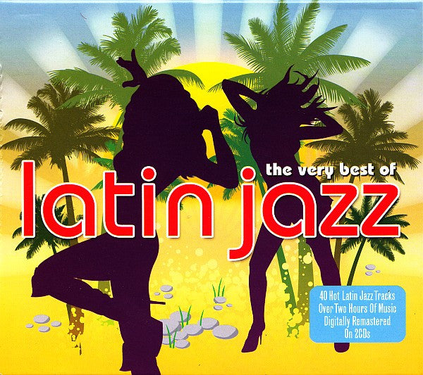 Various : The Very Best Of Latin Jazz (2xCD, Comp, RM)