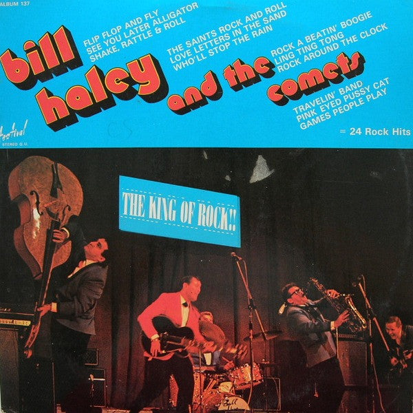 Bill Haley And His Comets : The King Of Rock!! (2xLP, Comp)