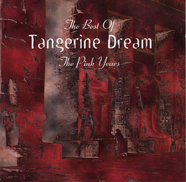 Tangerine Dream : The Best Of Tangerine Dream (The Pink Years) (CD, Comp)