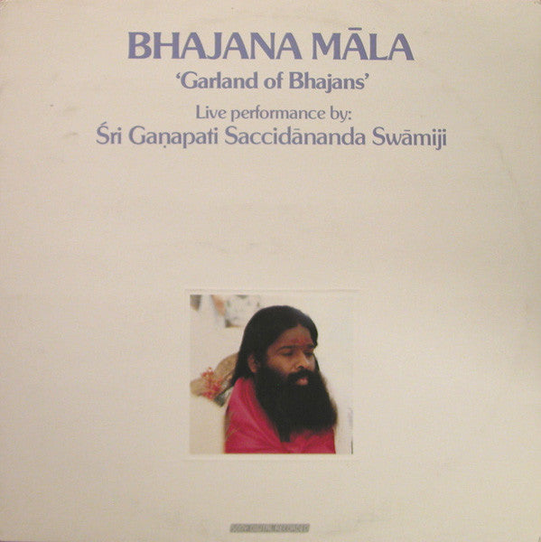 Sri Ganapathi Sachchidananda Swamiji : Bhajana Māla (Garland Of Bhajans) (2xLP)