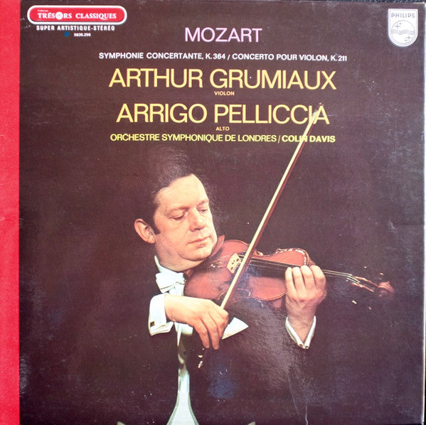 Wolfgang Amadeus Mozart, Arthur Grumiaux, Arrigo Pelliccia, London Symphony Orchestra / Sir Colin Davis : Symphonie Concertante K. 364 / Concerto Pour Violon K.211 (LP, RE, RP)