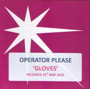 Operator Please : Gloves (CDr, Album, Promo)