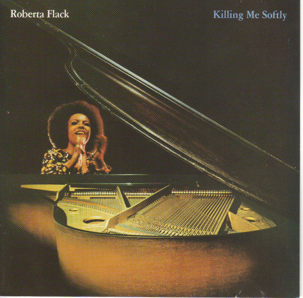 Roberta Flack : Killing Me Softly (CD, Album, RM)