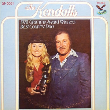The Kendalls : 1978 Grammy Award Winners - Best Country Duo (LP, Album)