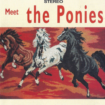 The Ponies (4) : Meet The Ponies (CD, Album)