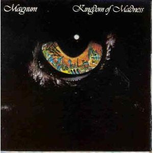 Magnum (3) : Kingdom Of Madness (CD, Album, RE)