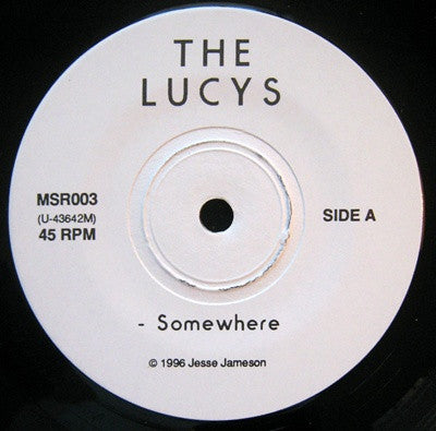 The Lucys : Somewhere (7")