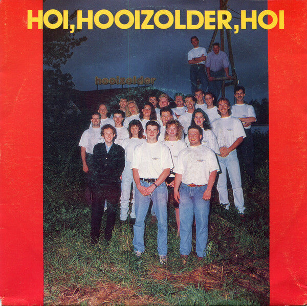 Hooikoorts : Hoi, Hooizolder, Hoi (7", Single)