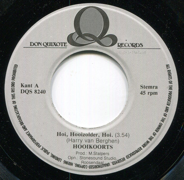 Hooikoorts : Hoi, Hooizolder, Hoi (7", Single)