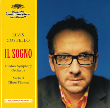 Elvis Costello, London Symphony Orchestra, Michael Tilson Thomas : Il Sogno (CD, Album)