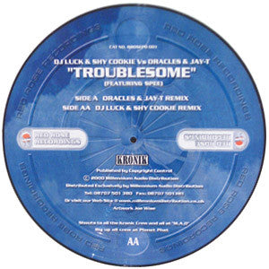 DJ Luck & Shy Cookie Vs Oracles & Jay-T Featuring Spee : Troublesome (12", Pic)