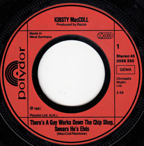 Kirsty MacColl : There's A Guy Works Down The Chip Shop Swears He's Elvis (7", Single)