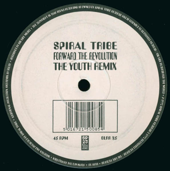Spiral Tribe : Forward The Revolution (The Youth Remix) (12", S/Sided, Etch)