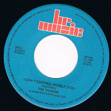 The Troggs : I Can't Control Myself / Wild Thing (7")