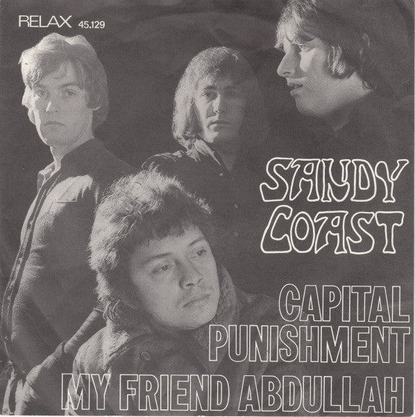 Sandy Coast : Capital Punishment / My Friend Abdullah (7")