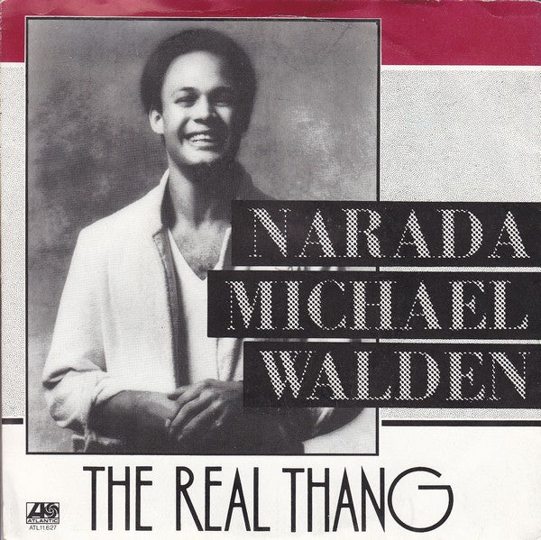 Narada Michael Walden : The Real Thang (7", Single)